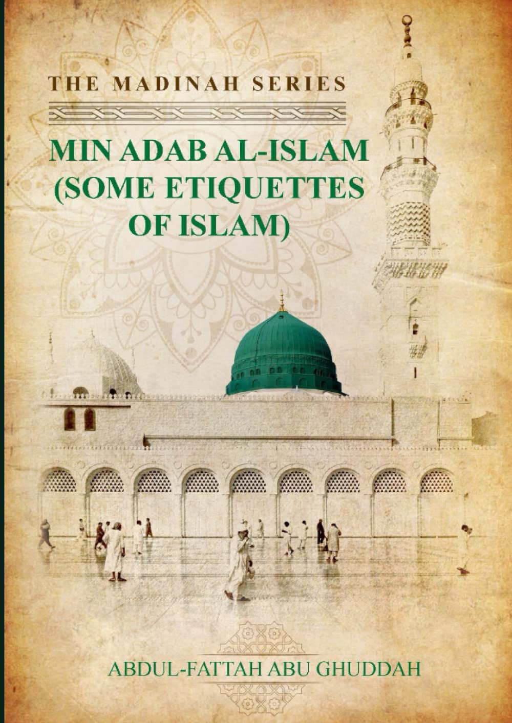 Min Adab al-Islam (Some Etiquettes of Islam) (Madinah Series - General Sciences)