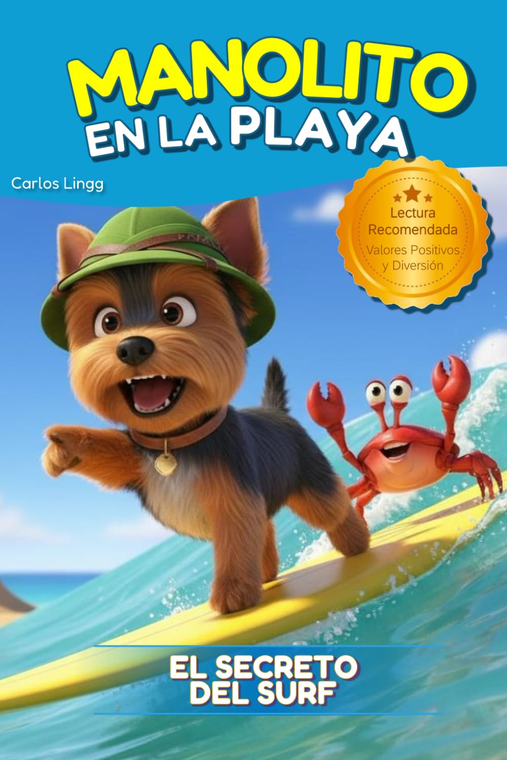 Manolito en la Playa: El Perro Aventurero (El Perrito Manolito y sus Aventuras)