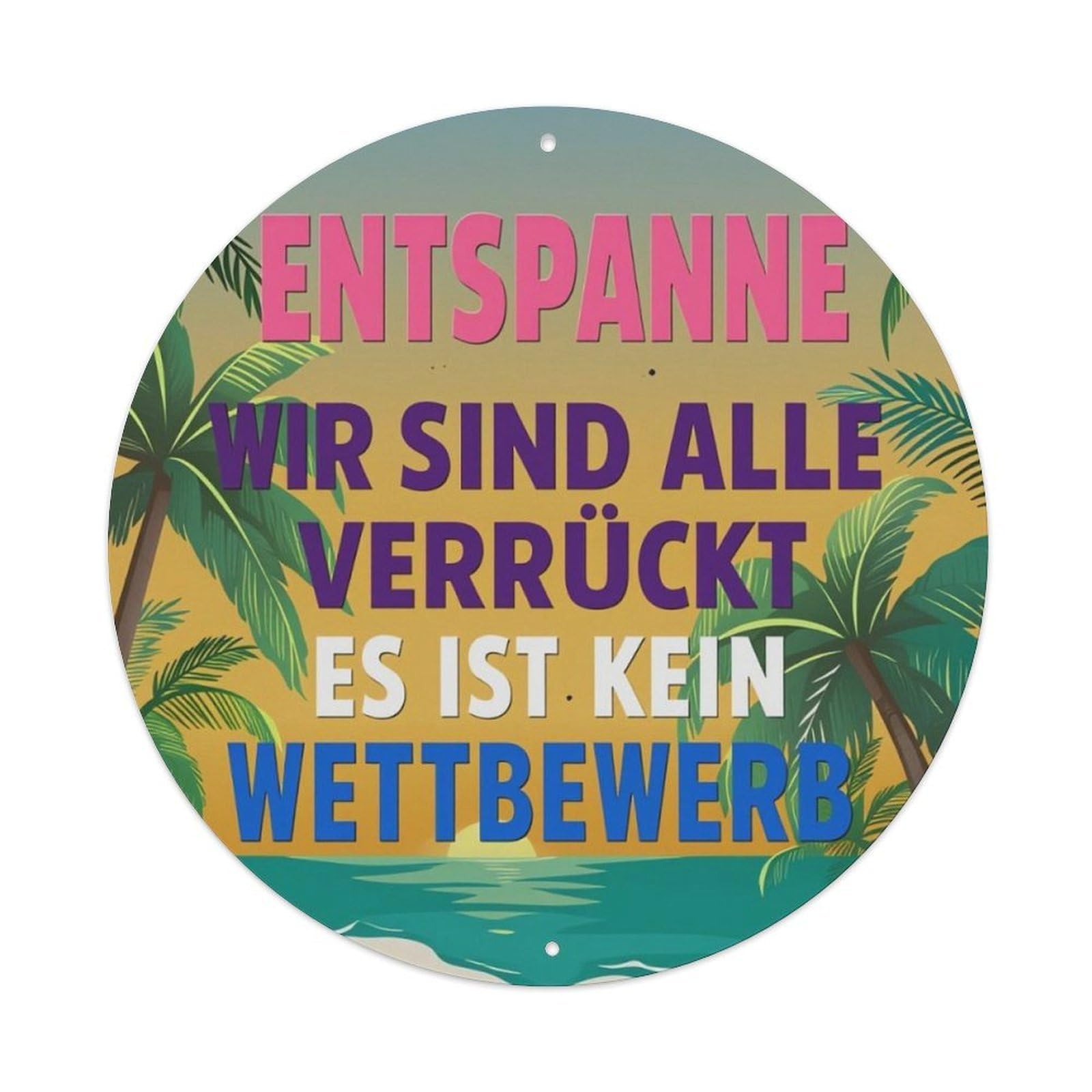 Tropical Beach Relax German Funny Quote Round Decor Sign Vintage Aluminium Metal Sign, Retro Wall Decor for Home, Bar, Garage & Farmhouse 20x20cm