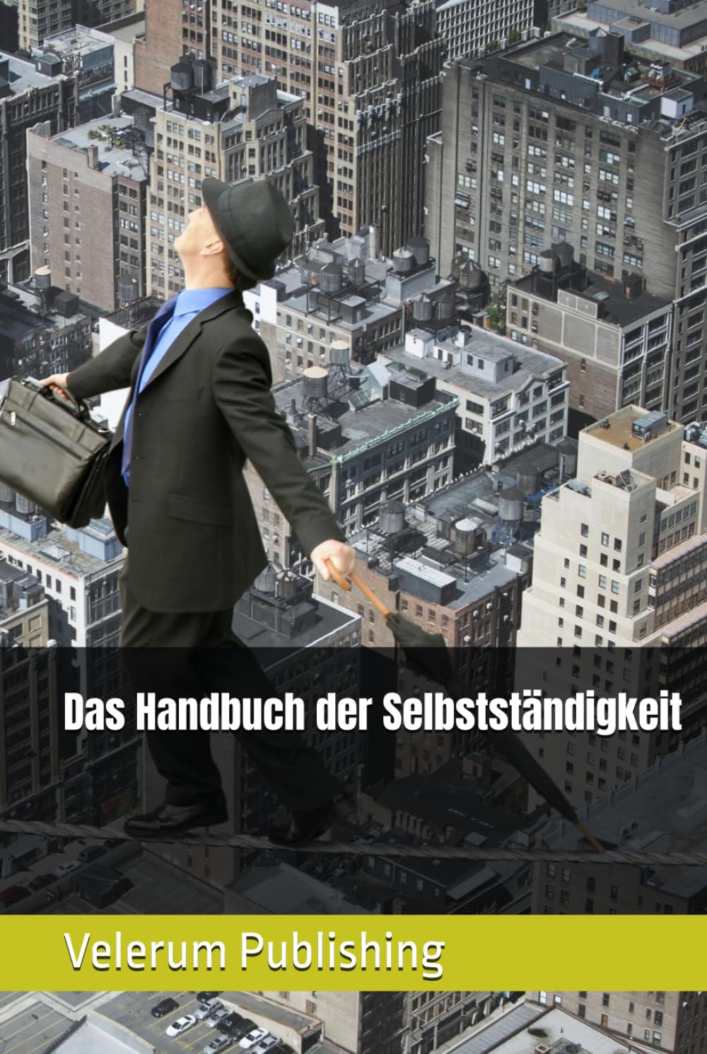 Das Handbuch der Selbstständigkeit