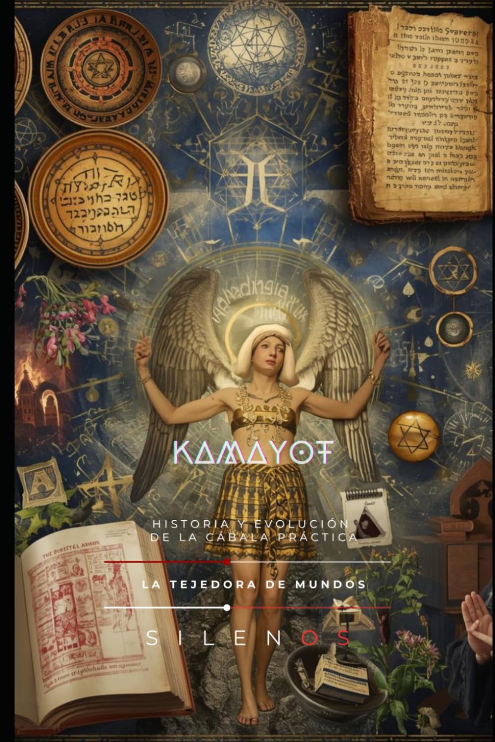 KAMAYOT: Historia y Evolución de la Cábala Práctica (Kabbalah)