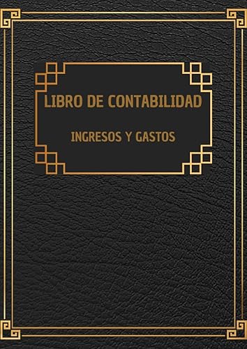 Libro de contabilidad ingresos y gastos - Libro de cuentas contabilidad para autónomos y empresas: Cuaderno para las cuentas de ingresos y gastos de ... | Libro de registro diario de caja. A4.