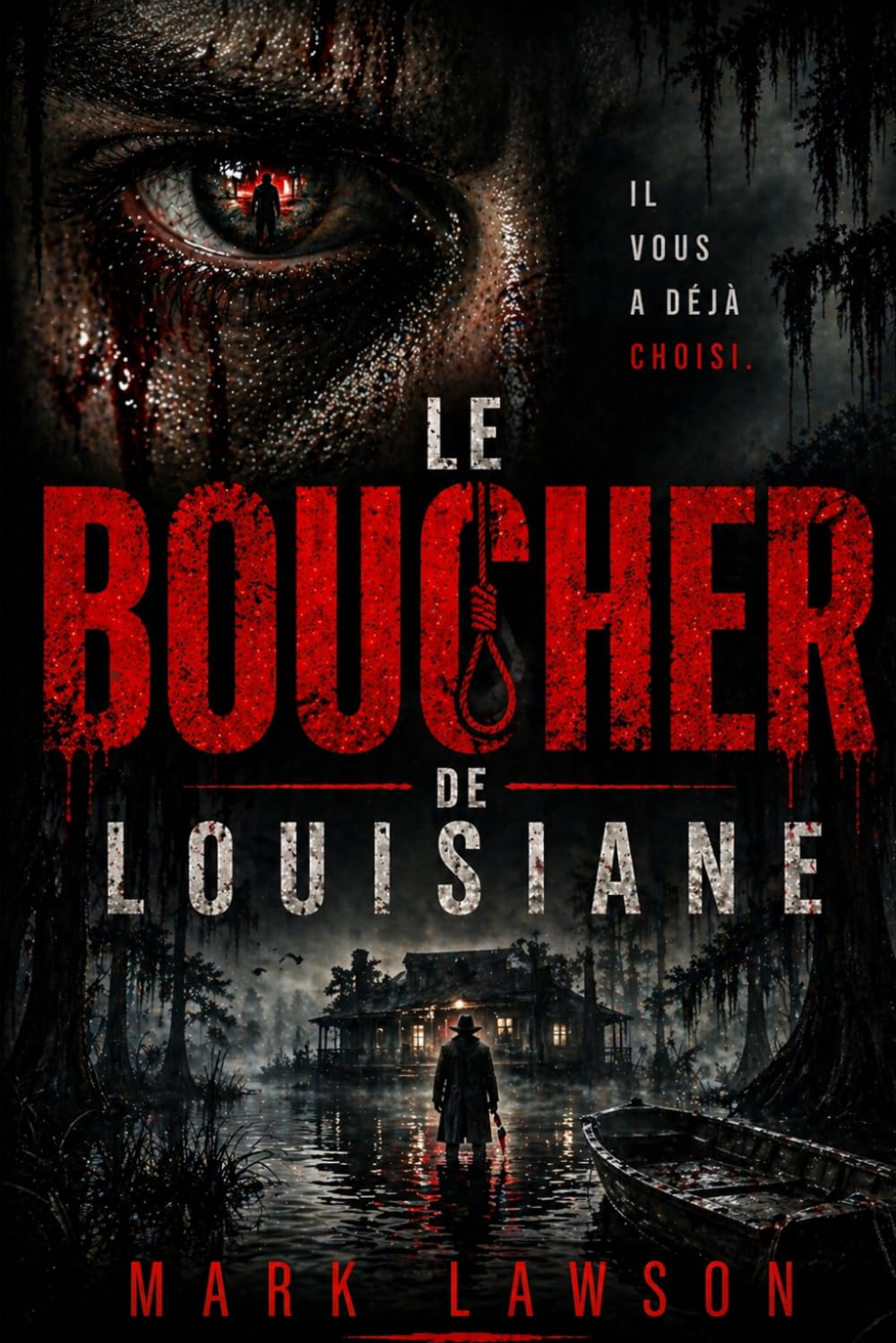 Le boucher de Louisiane: Le chaos est son refuge (Le Collectif des Abysses)