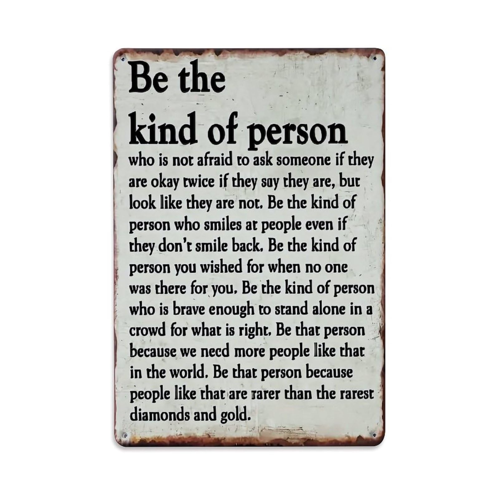 Nestemfo Vintage Be The Kind Of Person Tin Sign Metal Sign, Living Room,Bar, Home, Bedroom Wall Decor,Retro Metal Poster 8X12 Inches