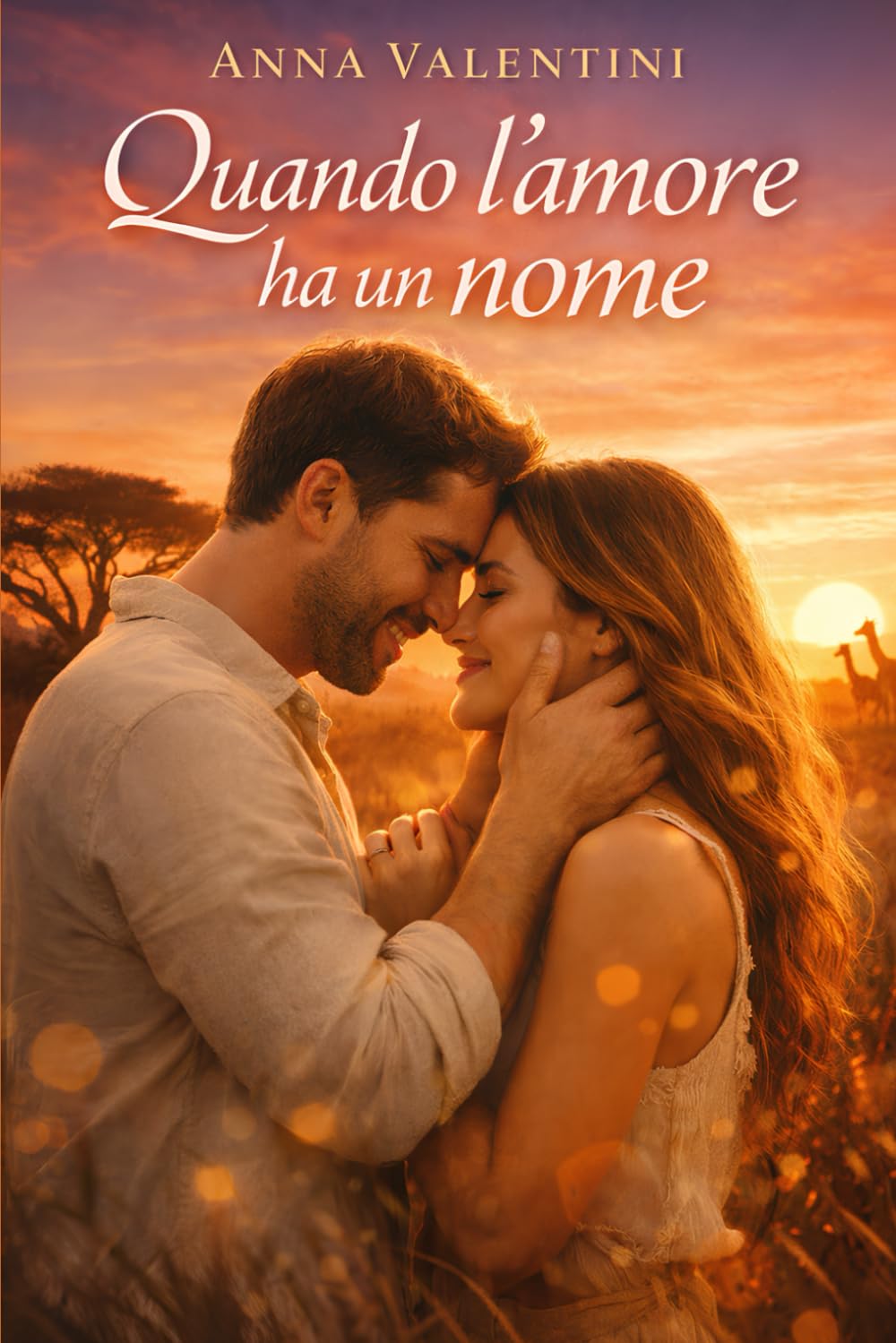 Quando l’amore ha un nome: Un romanzo d’amore tra viaggi, manipolazioni emotive e rinascita personale
