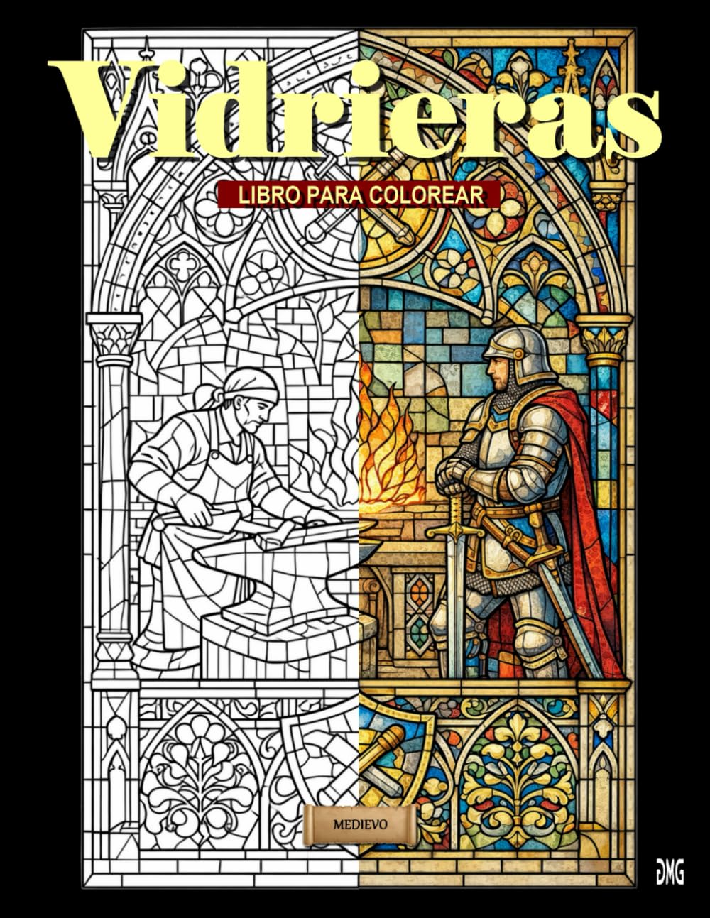 Vidrieras: Medievo: Un libro para colorear (Vidrieras para colorear)