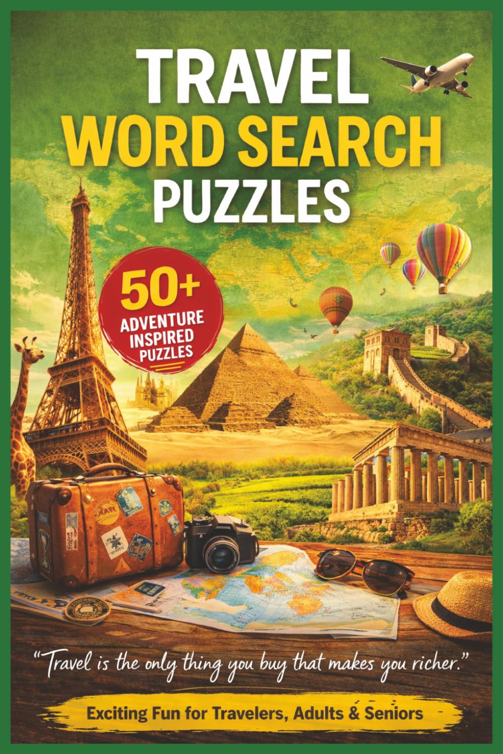 TRAVEL WORD SEARCH PUZZLES: 50+ Easy-to-Read Word Find Book About Famous Sightseeing, Cities & Landmark Destinations for Adults & Seniors | 6×9 ... Gift for Downtime, Travelers & Holidays.
