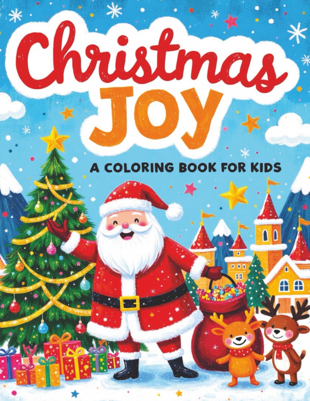 Christmas Joy: A Coloring Book for Kids: Simple and Fun Christmas Coloring for Kids