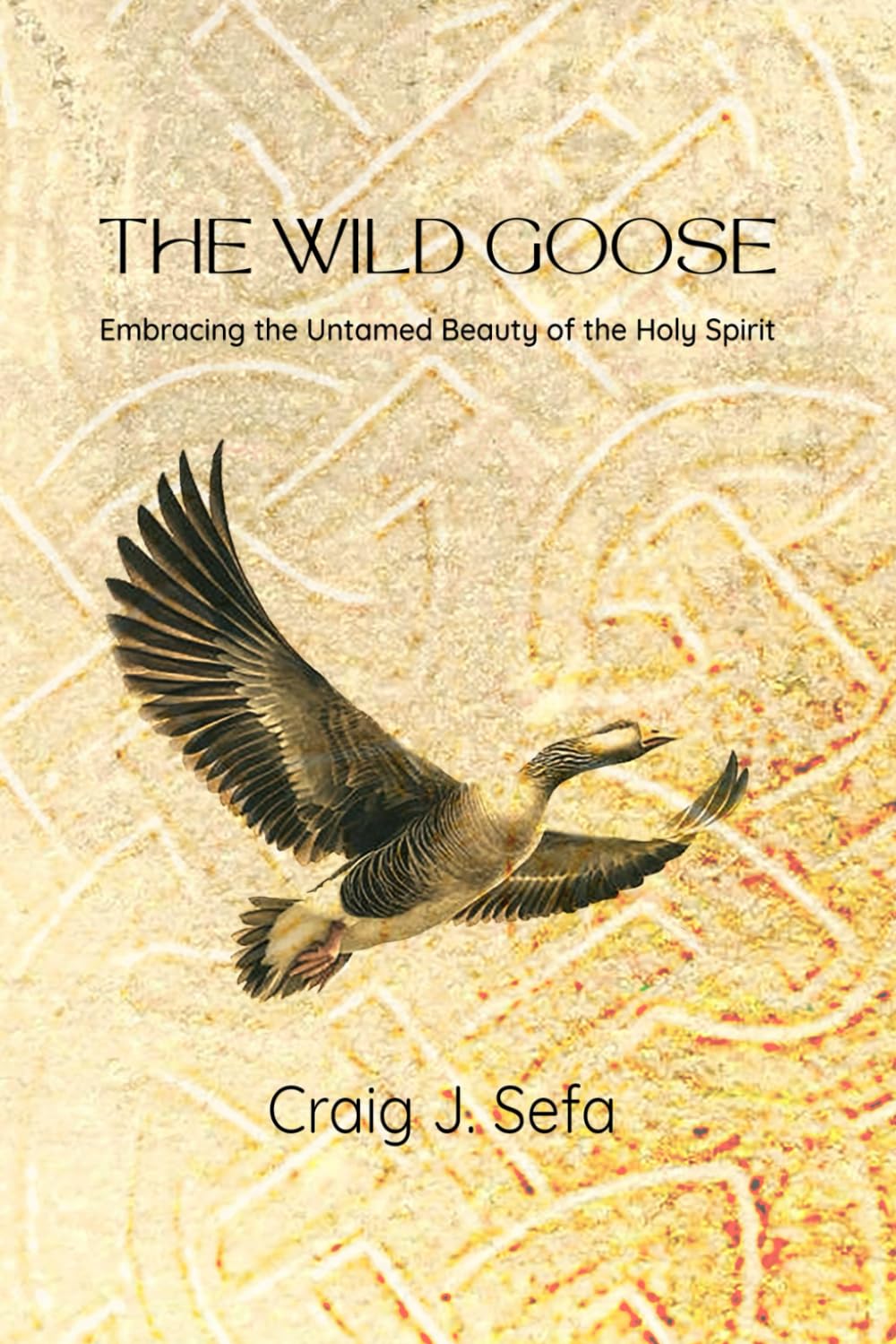 The Wild Goose: Embracing the Untamed Beauty of the Holy Spirit