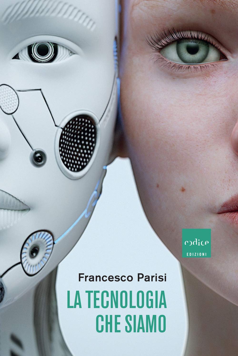 La Tecnologia Che Siamo - 4