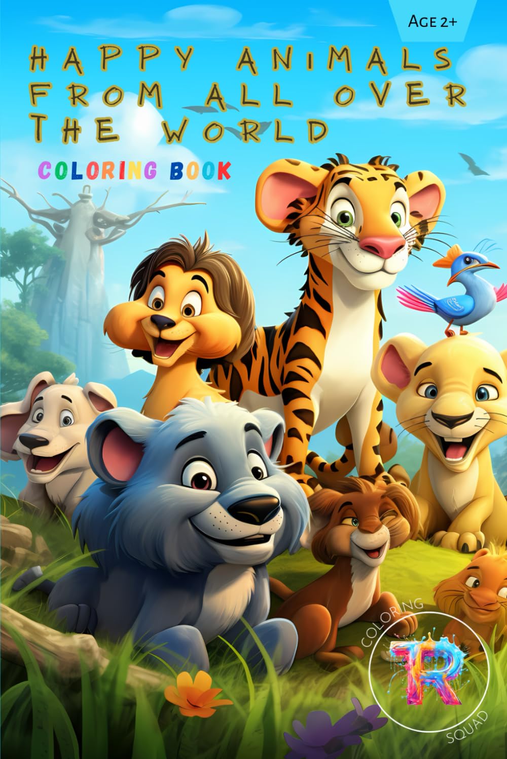 Happy Animals from All Over the World Coloring Book: Packed with 60+ Simple Designs of Cute & Happy Animals from Across the World. Perfect for All Ages. (Fun Coloring Books For Kids)