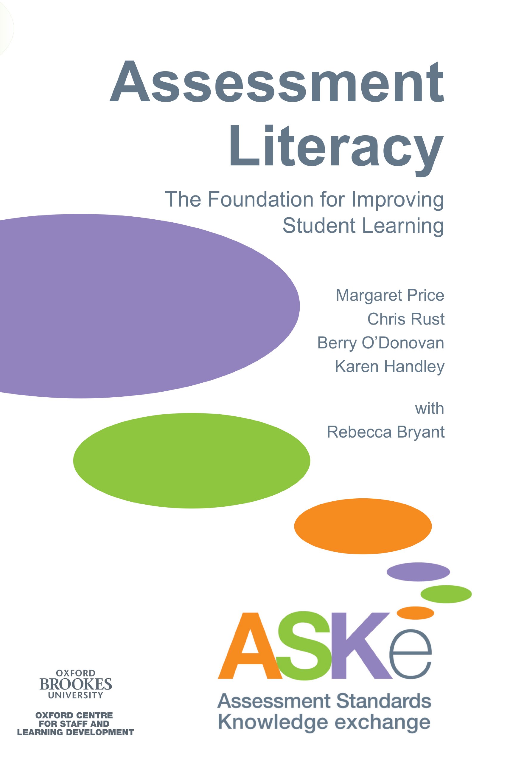 Assessment Literacy: The Foundation for Improving Student Learning