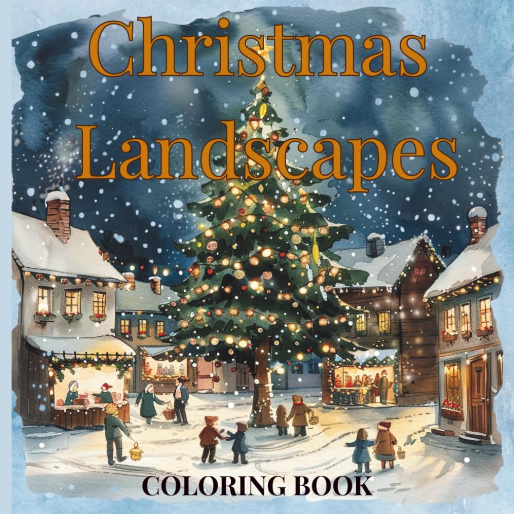 Christmas Landscapes: Adult Coloring Book with 28 Watercolor Holiday Scenes to Color and Relax