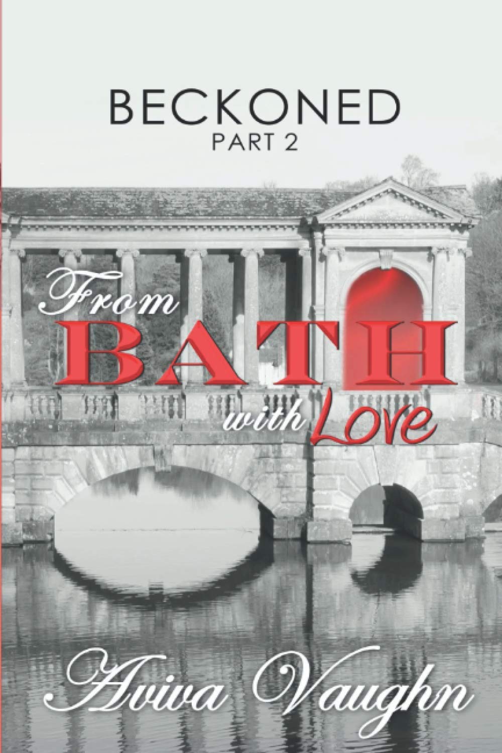 BECKONED, Part 2: From Bath with Love