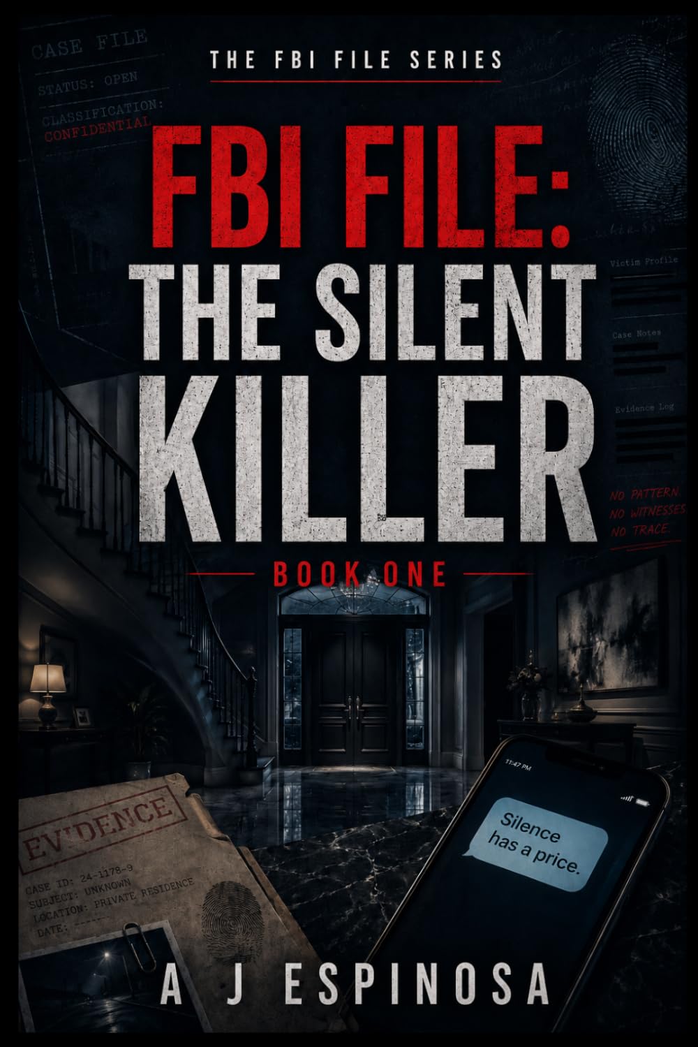 FBI File : The Silent Killer: Book One