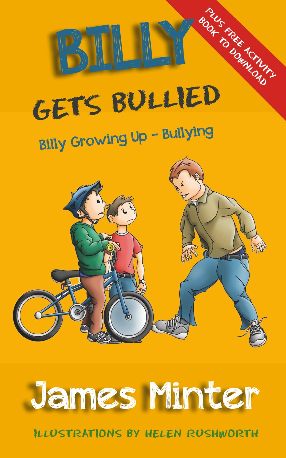 Billy Gets Bullied: Bullying: Volume 1 (Billy Growing Up)