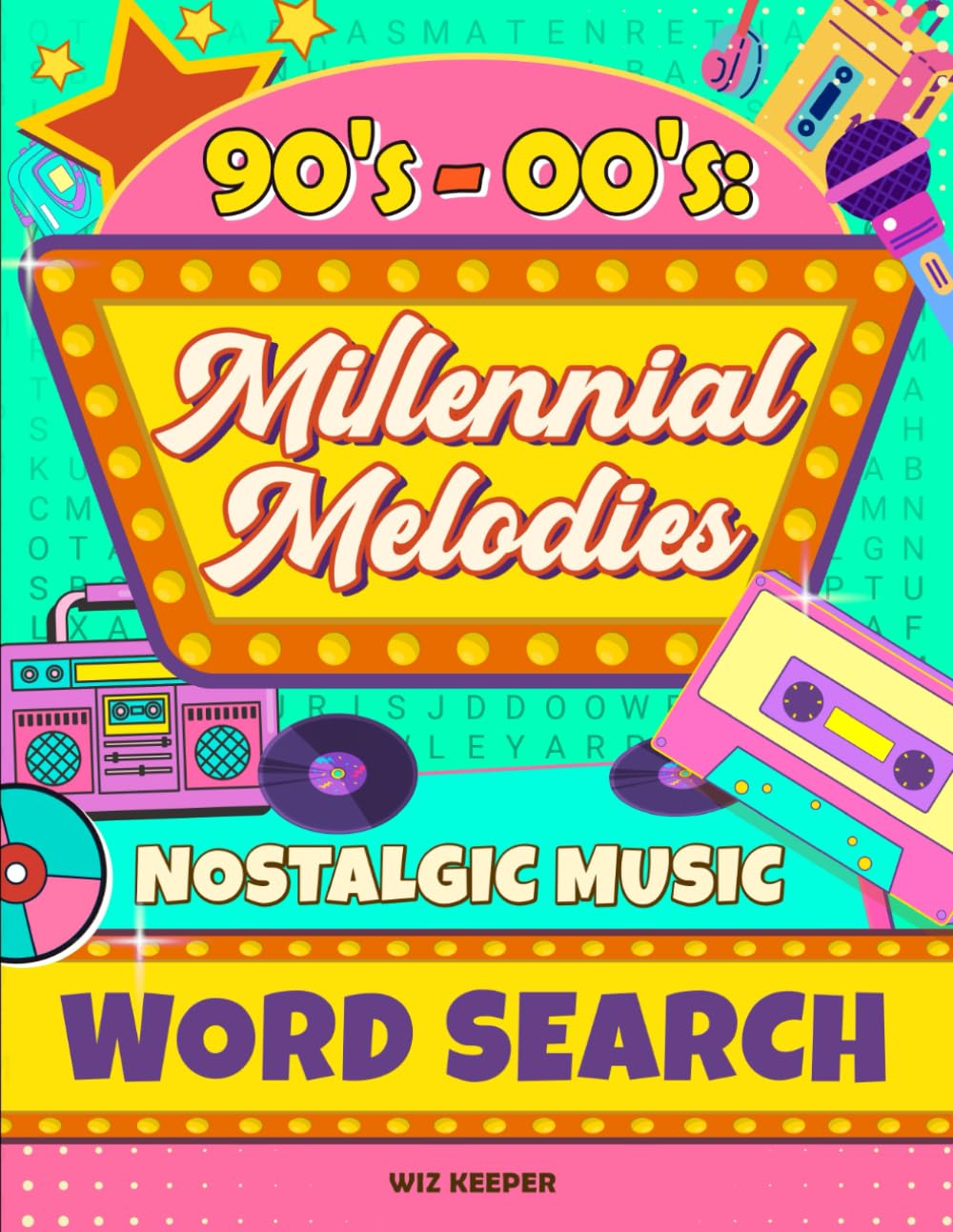 90's - 00's Music - Millennial Melodies Word Search Books for Adults Large Print: 100 Cool Puzzles, Tons of Millennial Hits. Large Print WordFind for Adults. Nostalgic Stress Relief & Chill Vibes