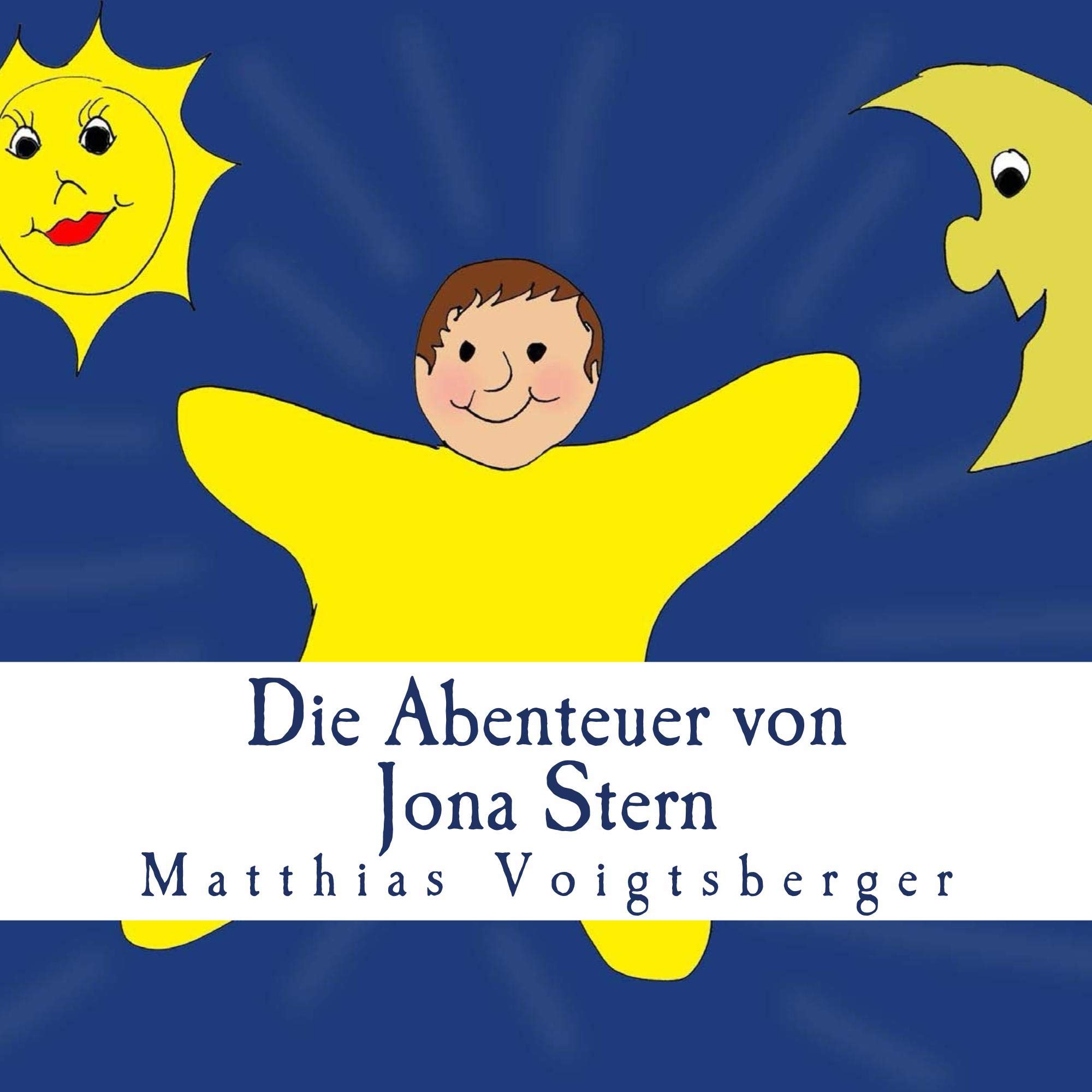 Die Abenteuer von Jona Stern (German Edition)