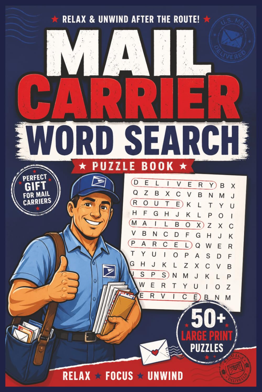 Mail Carrier Word Search Puzzle Book: 50+ Large Print Puzzles for Postal Workers, Delivery Drivers & Mail Lovers | Relaxing Stress Relief Ac