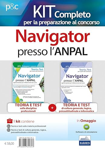Teoria e test per le prove del concorso di navigator presso l'ANPAL. Kit completo: Manuale di preparazione alle prove selettive, test di verifica e ... di informatica. Con software di simulazione