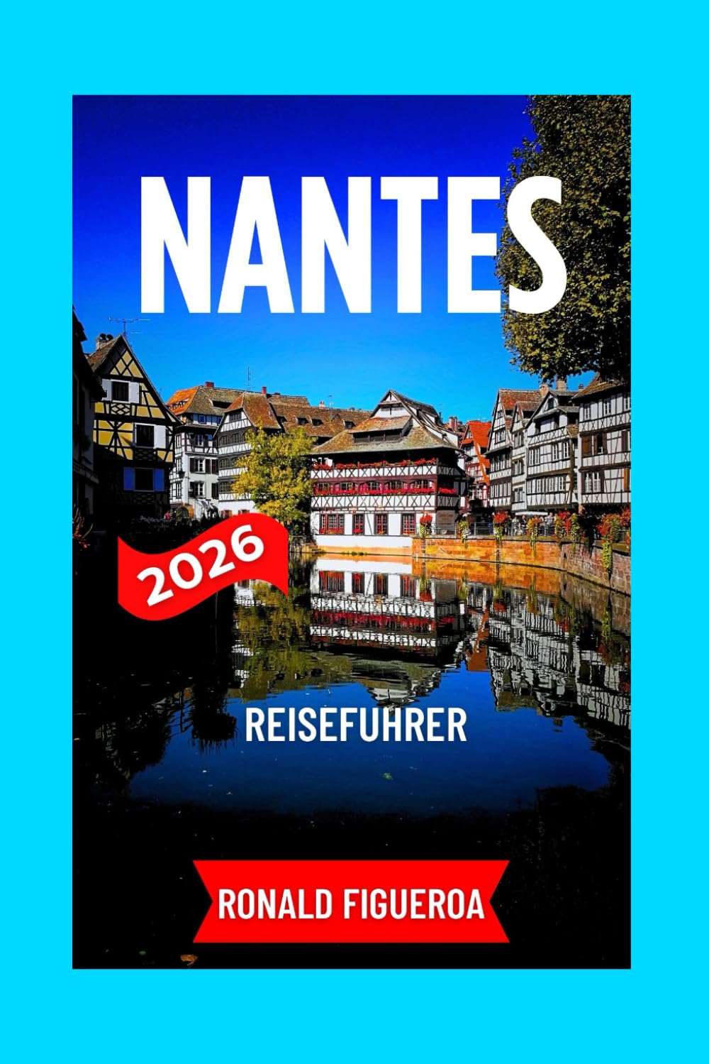 NANTES REISEFÜHRER 2026