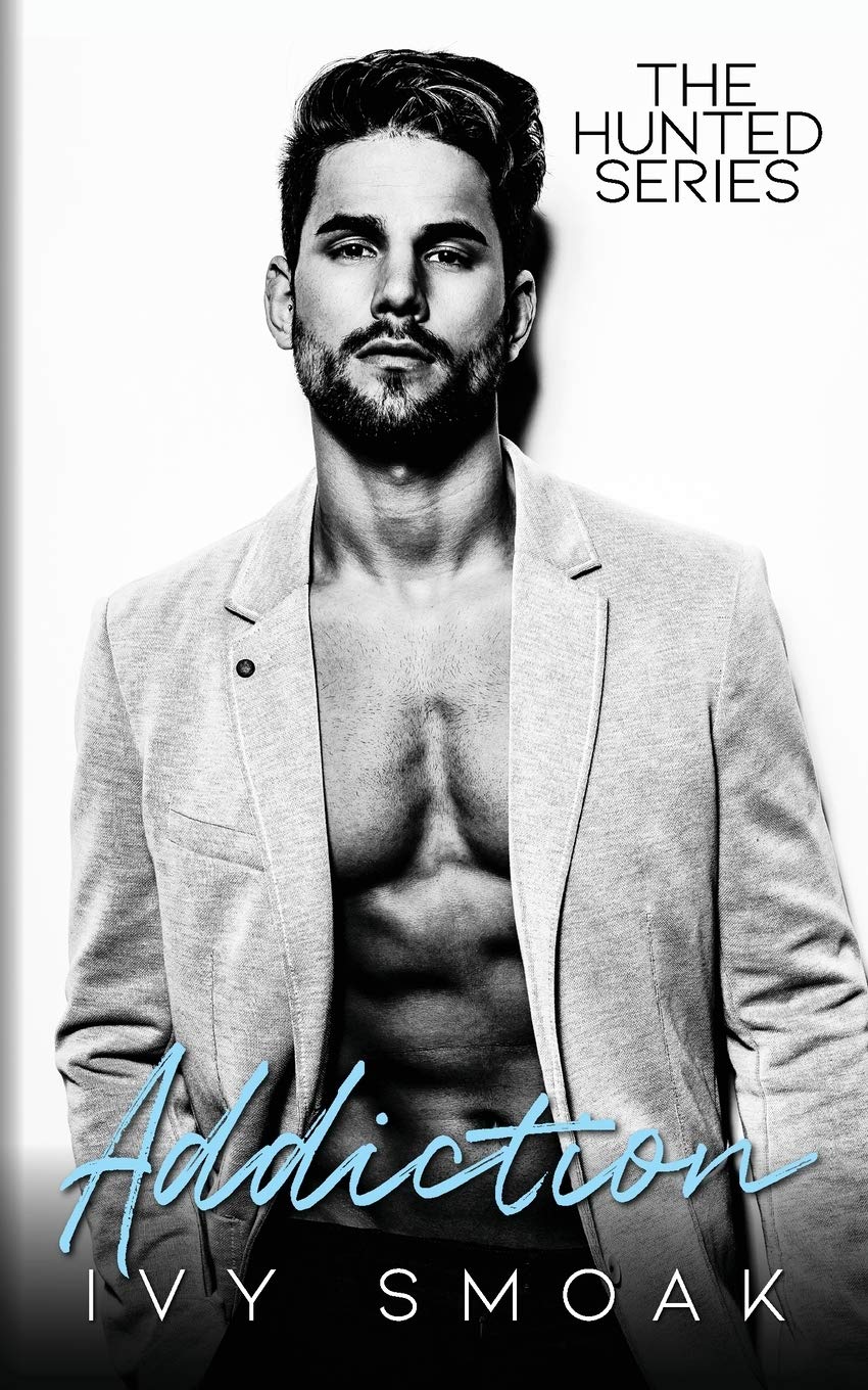 Addiction (The Hunted Series Book 2)