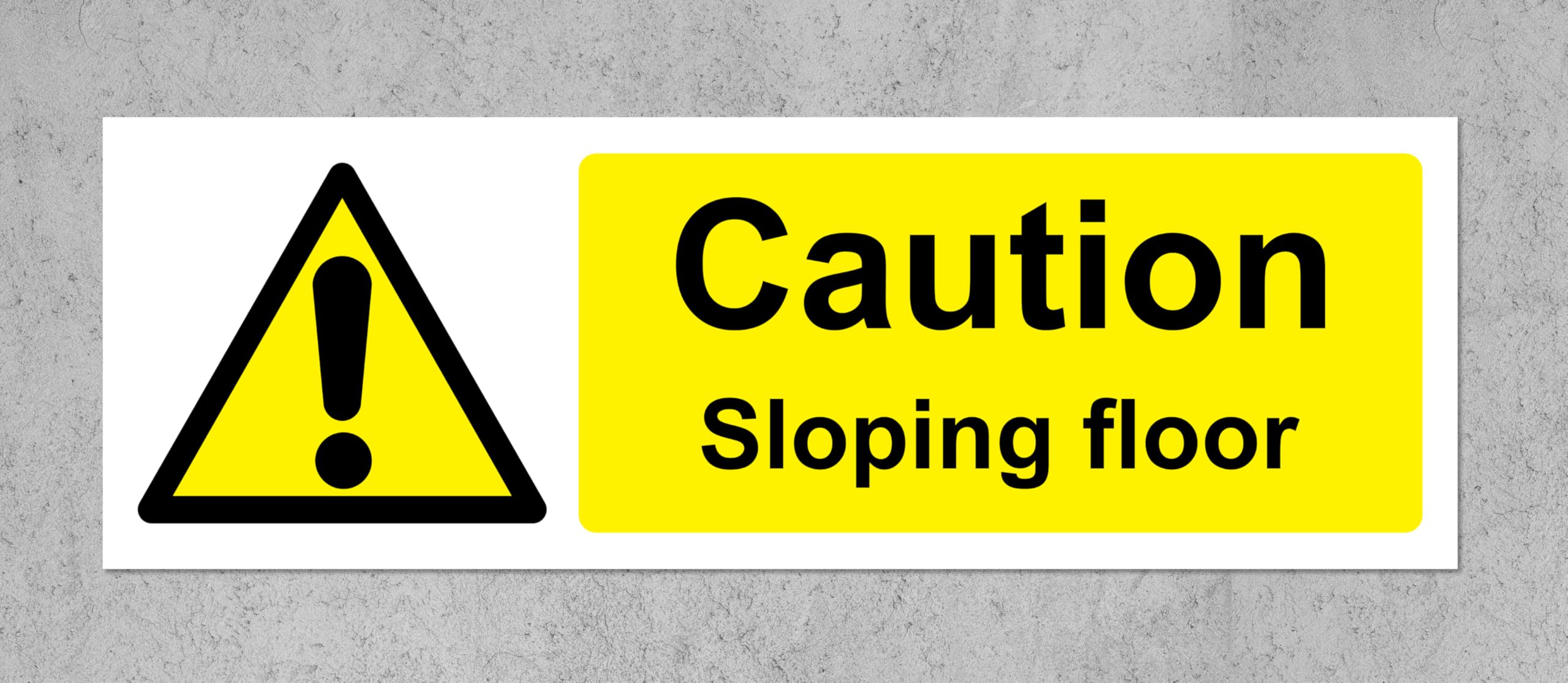 Caution sloping floor safety sign - 1.2mm Rigid plastic 450mm x 150mm