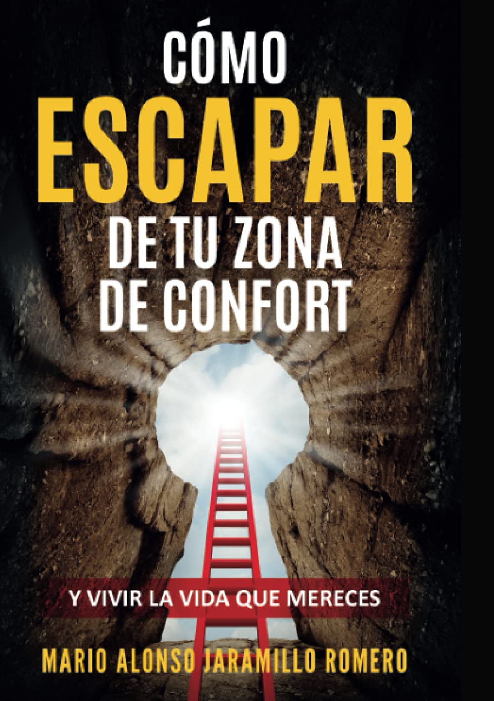 Cómo Escapar De Tu Zona De Confort Y Vivir La | Desertcart Belize