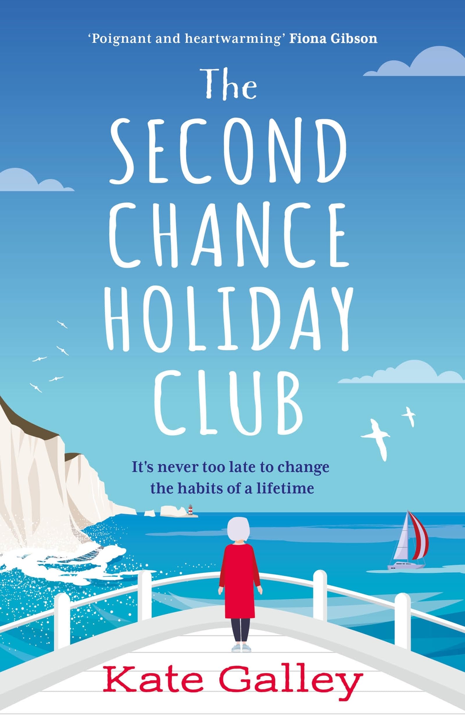 Kate Galley: The Second Chance Holiday Club [2022] paperback
