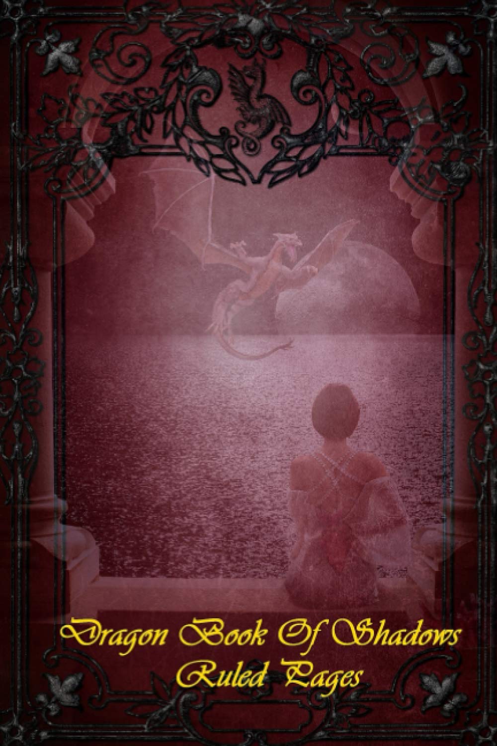 Dragon Book Of Shadows Ruled Pages: 100 Page Ruled Book Of Shadows With Pictures Containing Dragons As Background