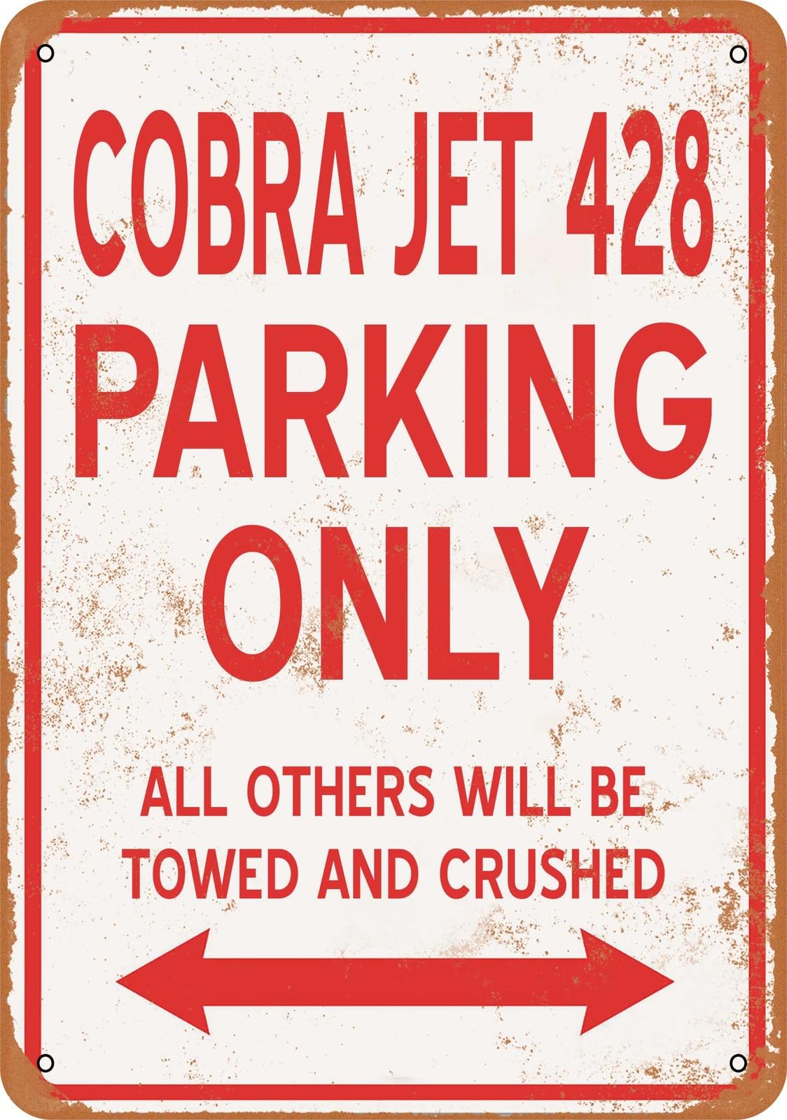 Metal Sign - Cobra Jet 428 Parking Only - Vintage Look home decor