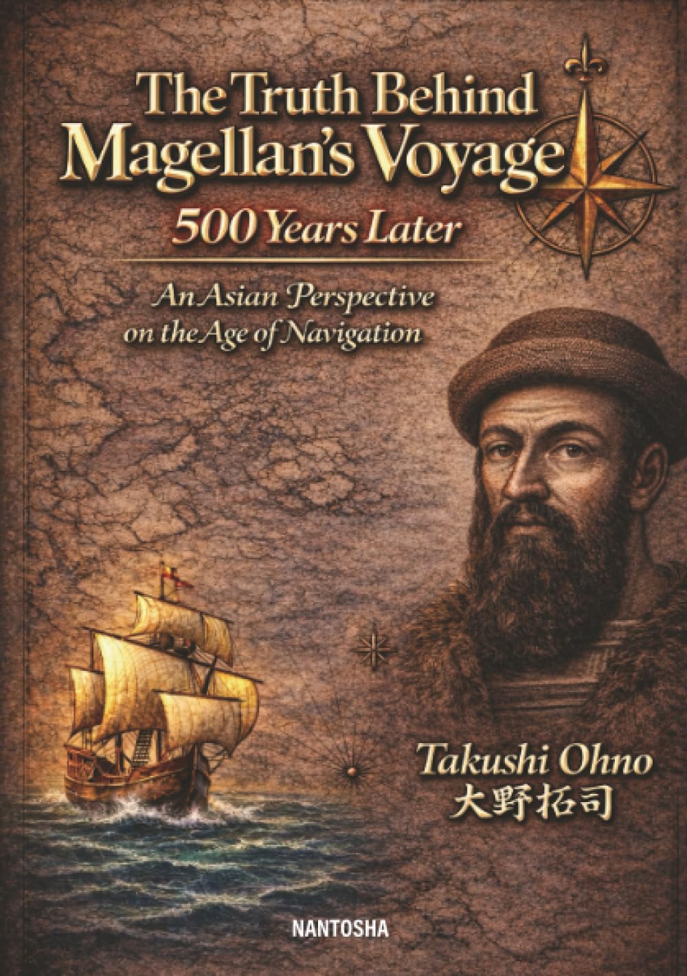 The Truth Behind Magellan’s Voyage 500 Years Later