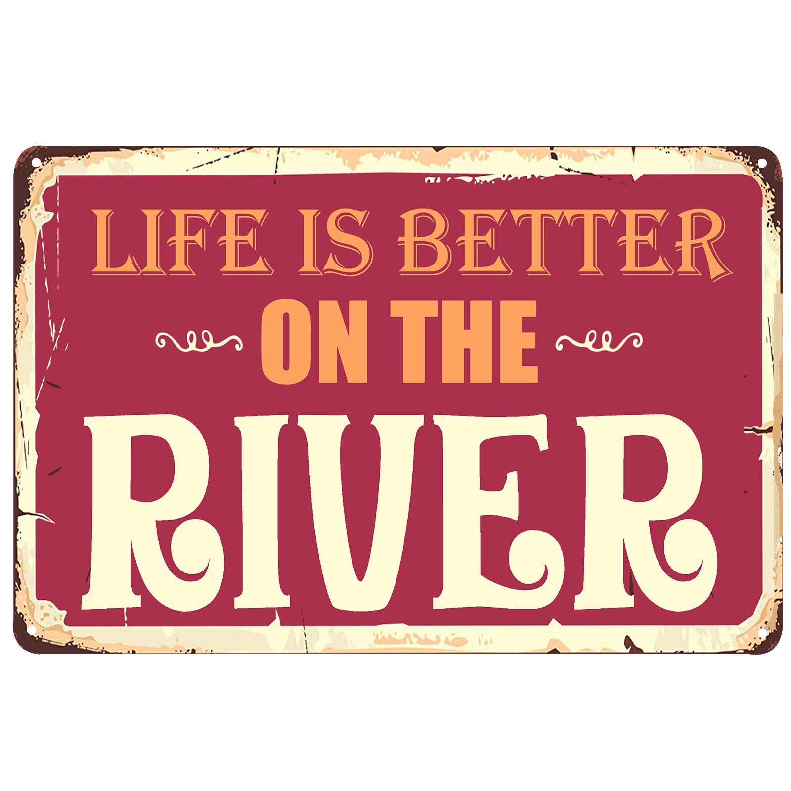 Life Is Better on the River Vintage Tin Bar Sign Farmhouse Wall Home Decor Garden Decorative Plaque for Living Room, Bedroom or Bathroom 8X12Inch