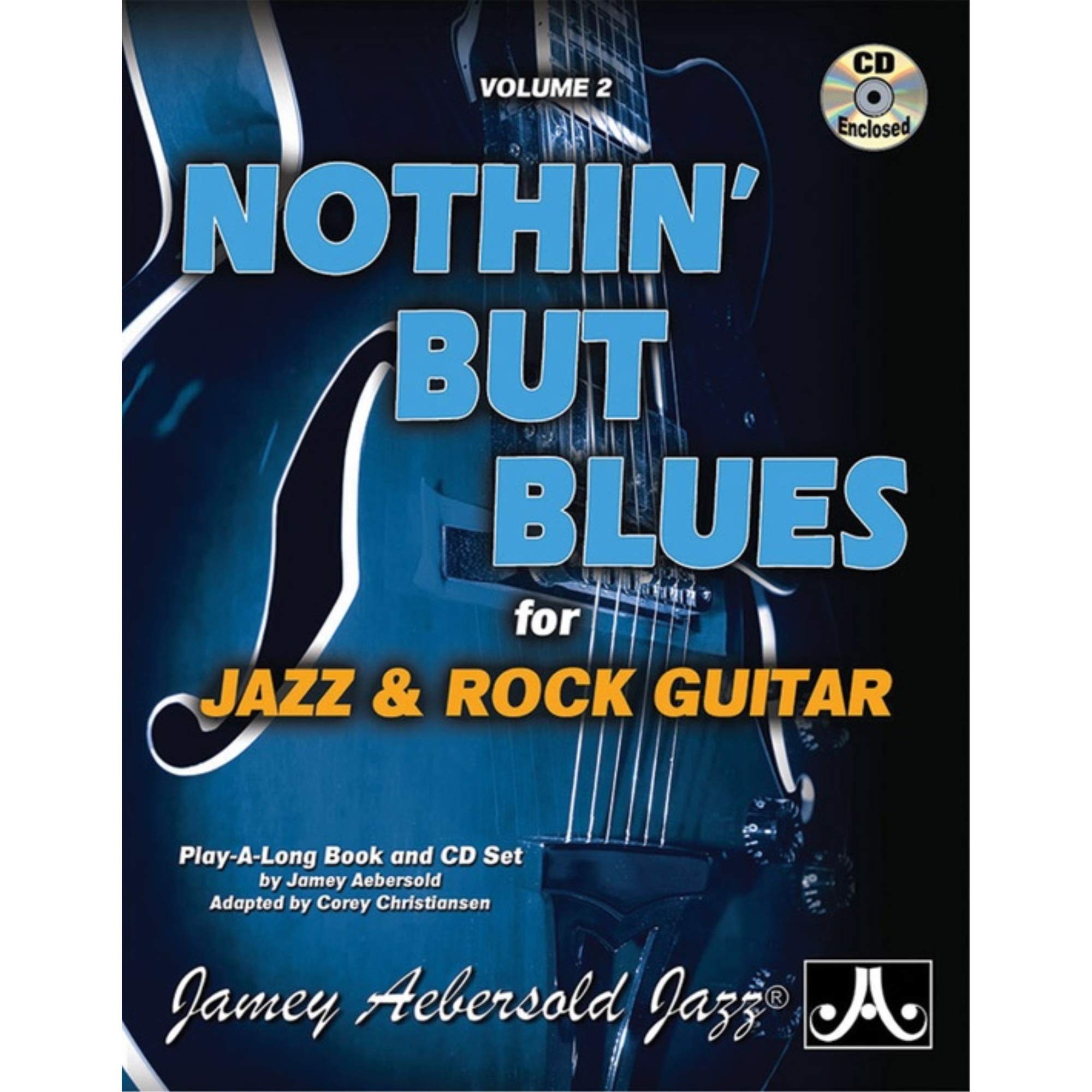 Nothin' But Blues For Jazz & Rock Guitar Vol. 2