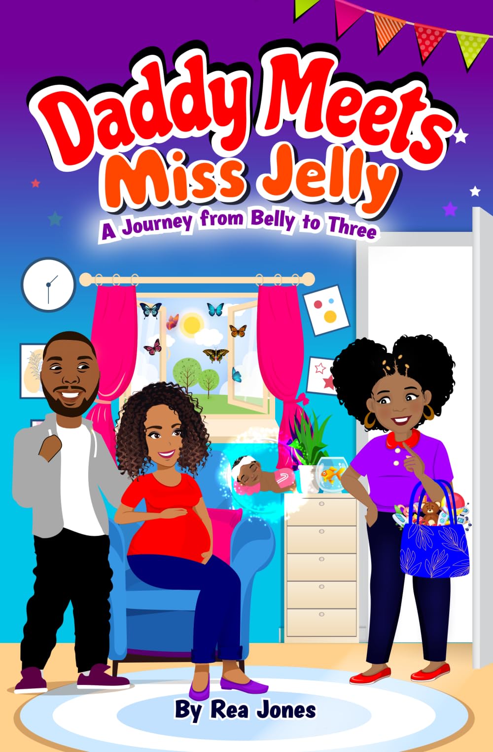 Daddy Meets Miss Jelly: A Journey from Birth to Three