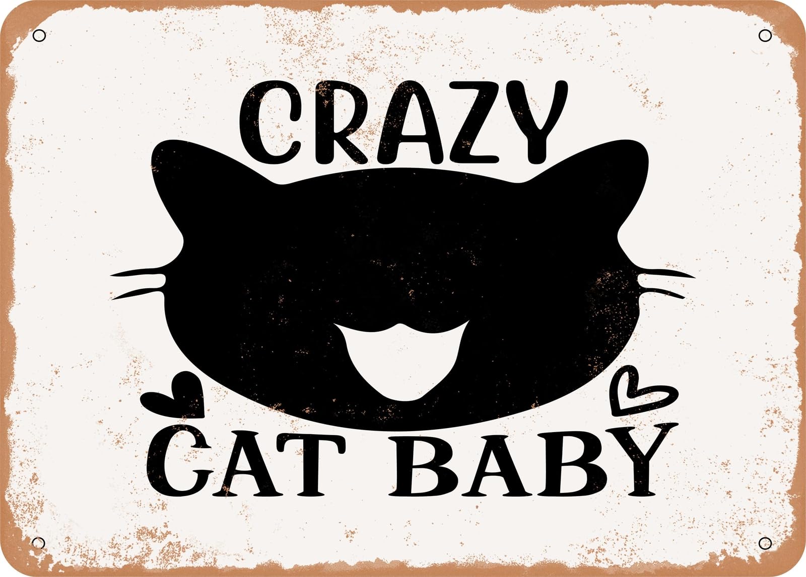 Metal Sign - Crazy Cat Baby - Vintage Look Sign home decor