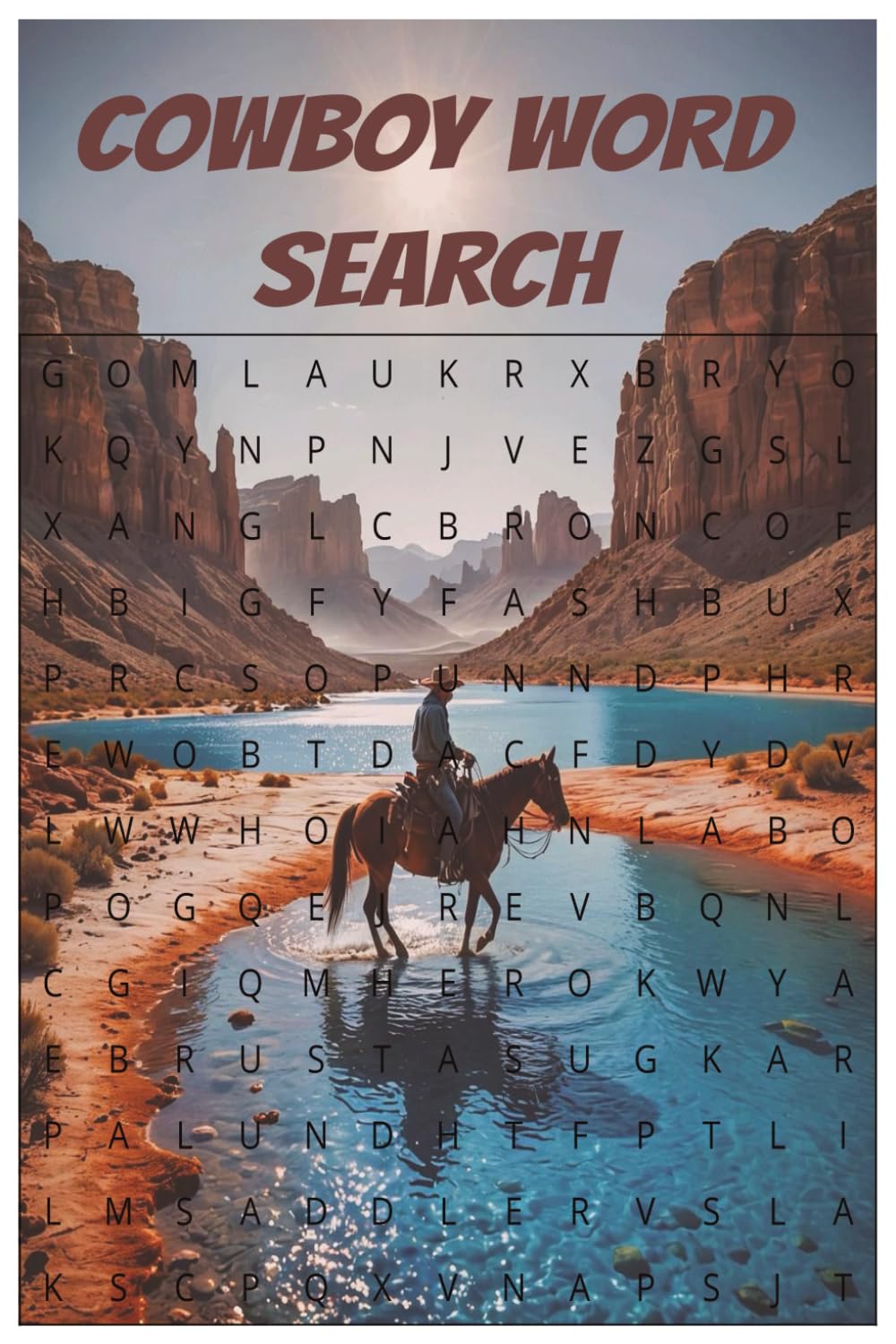 Cowboy word search: Cowboy Themed Word Searches with 495 Hidden Words