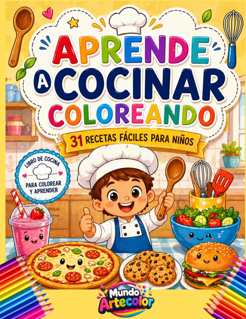 Aprende a Cocinar Coloreando: 31 Recetas Fáciles para Niños | Libro de Cocina Infantil Divertido y Educativo con Páginas para Colorear