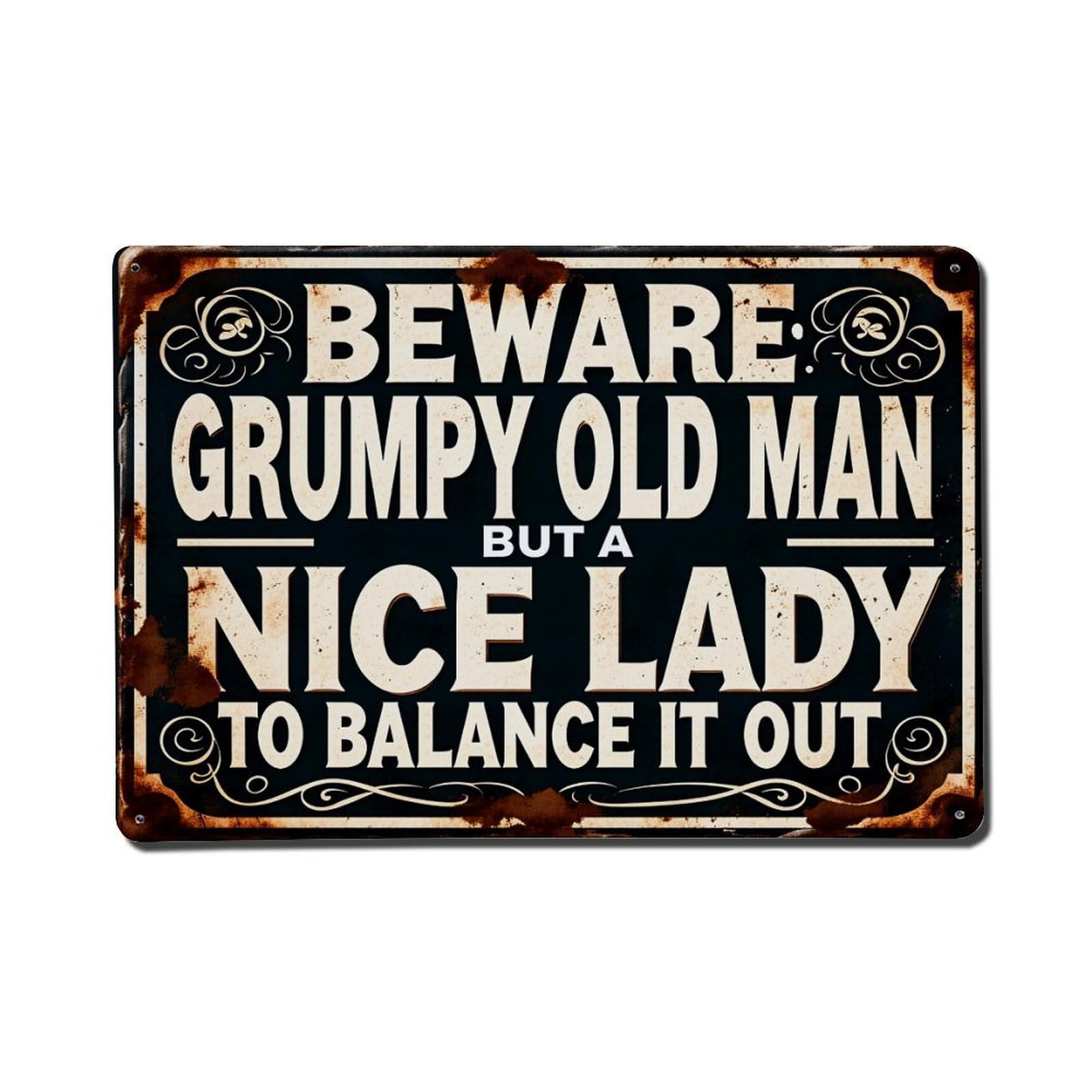 Beware Grumpy Old Man But A Nice Lady To Balance It Out Vintage Tin Sign Retro Metal Wall Decor Metal Poster, Home Bar Garage Farmhouse Cafe Wall Art Decoration 8x12Inches