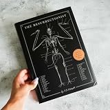 The Resurrectionist: The Lost Work of Dr. Spencer Black