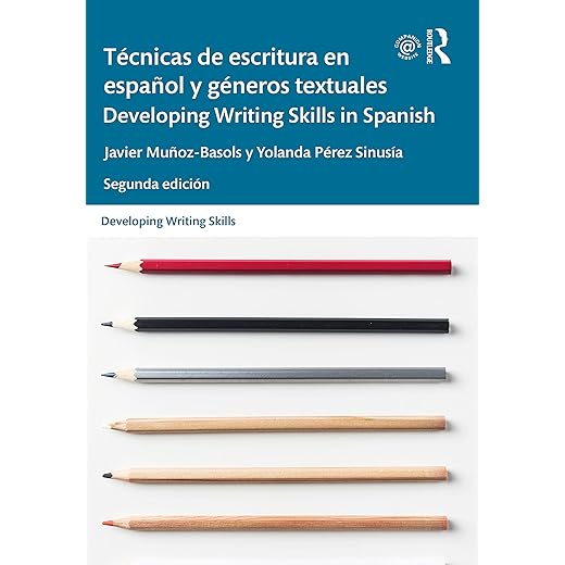 Técnicas de escritura en español y géneros textuales / Developing Writing Skills in Spanish