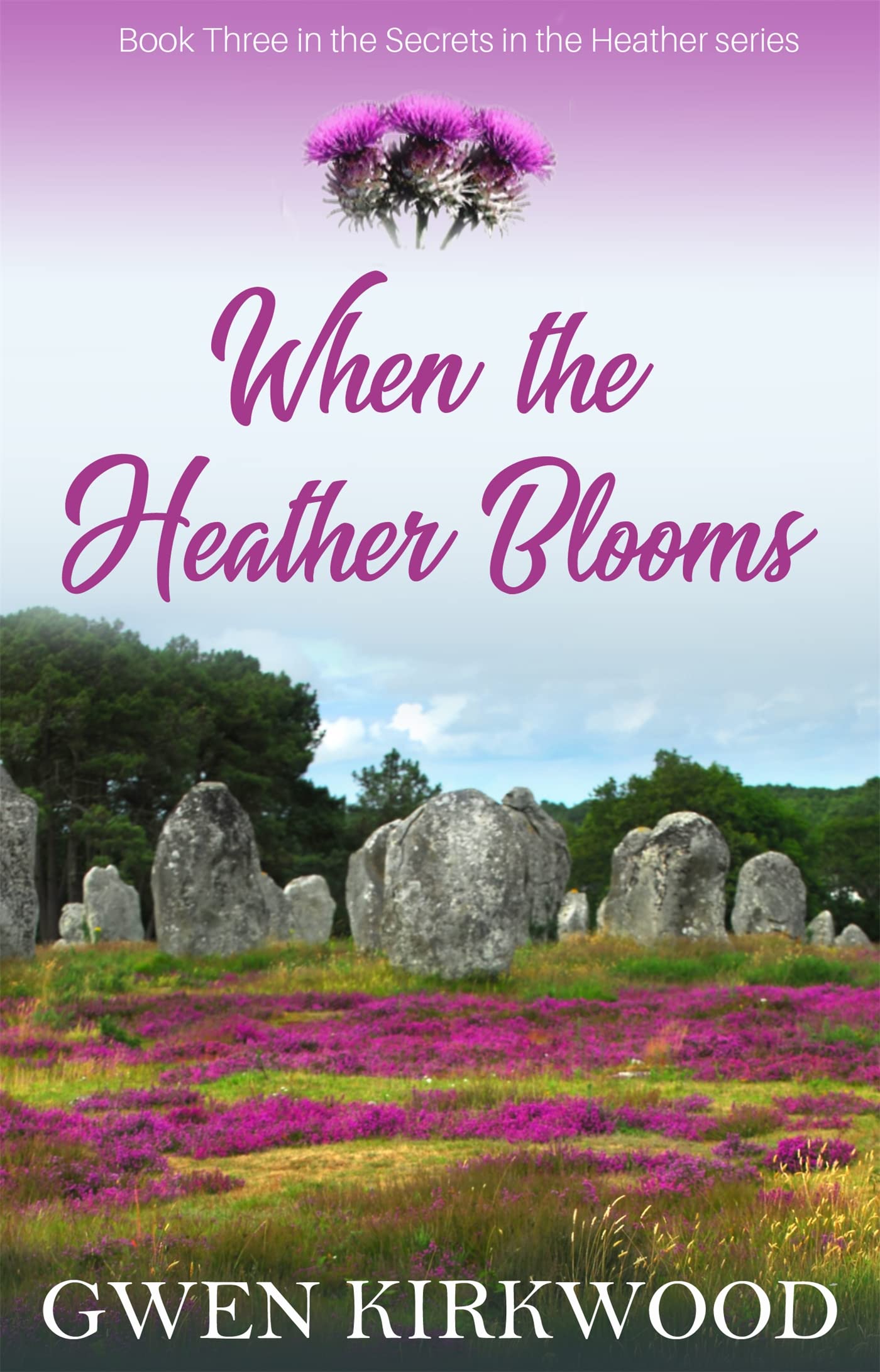 When the Heather Blooms: The Heather Series: 3