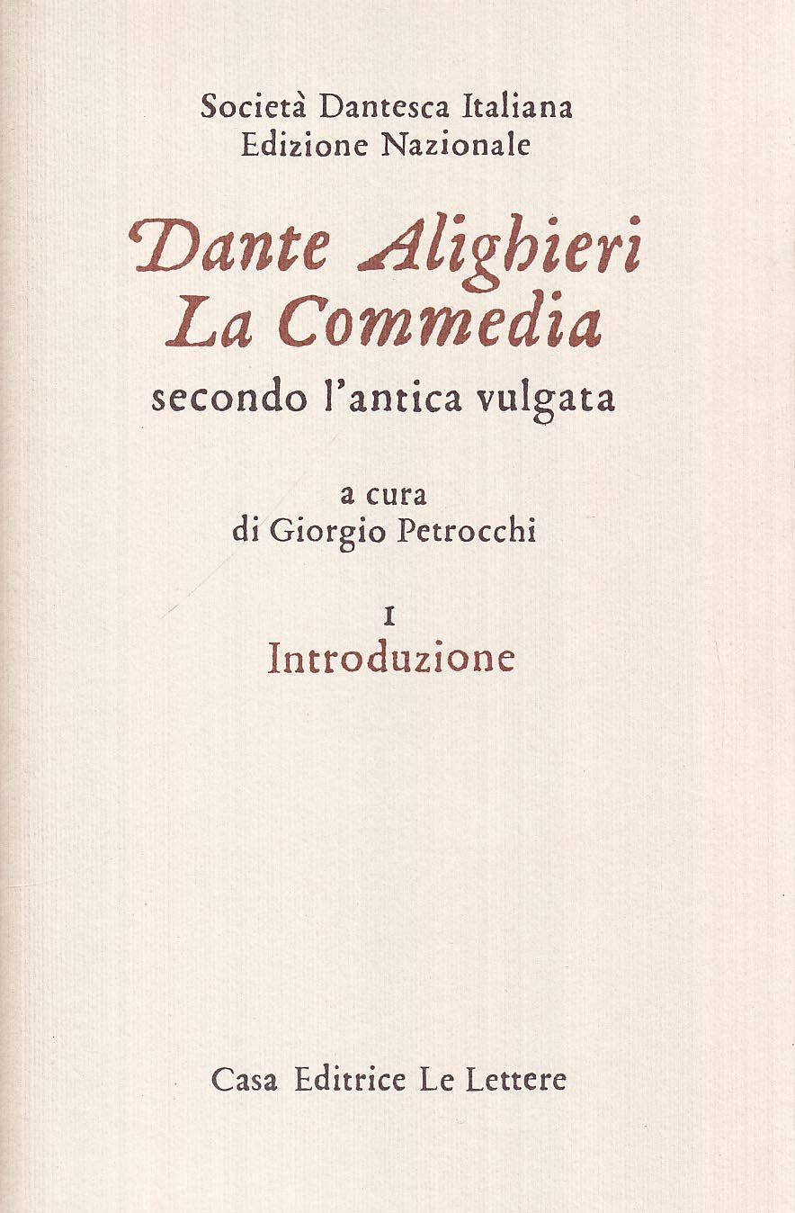 La commedia secondo l'antica vulgata. Introduzione (Vol. 1)