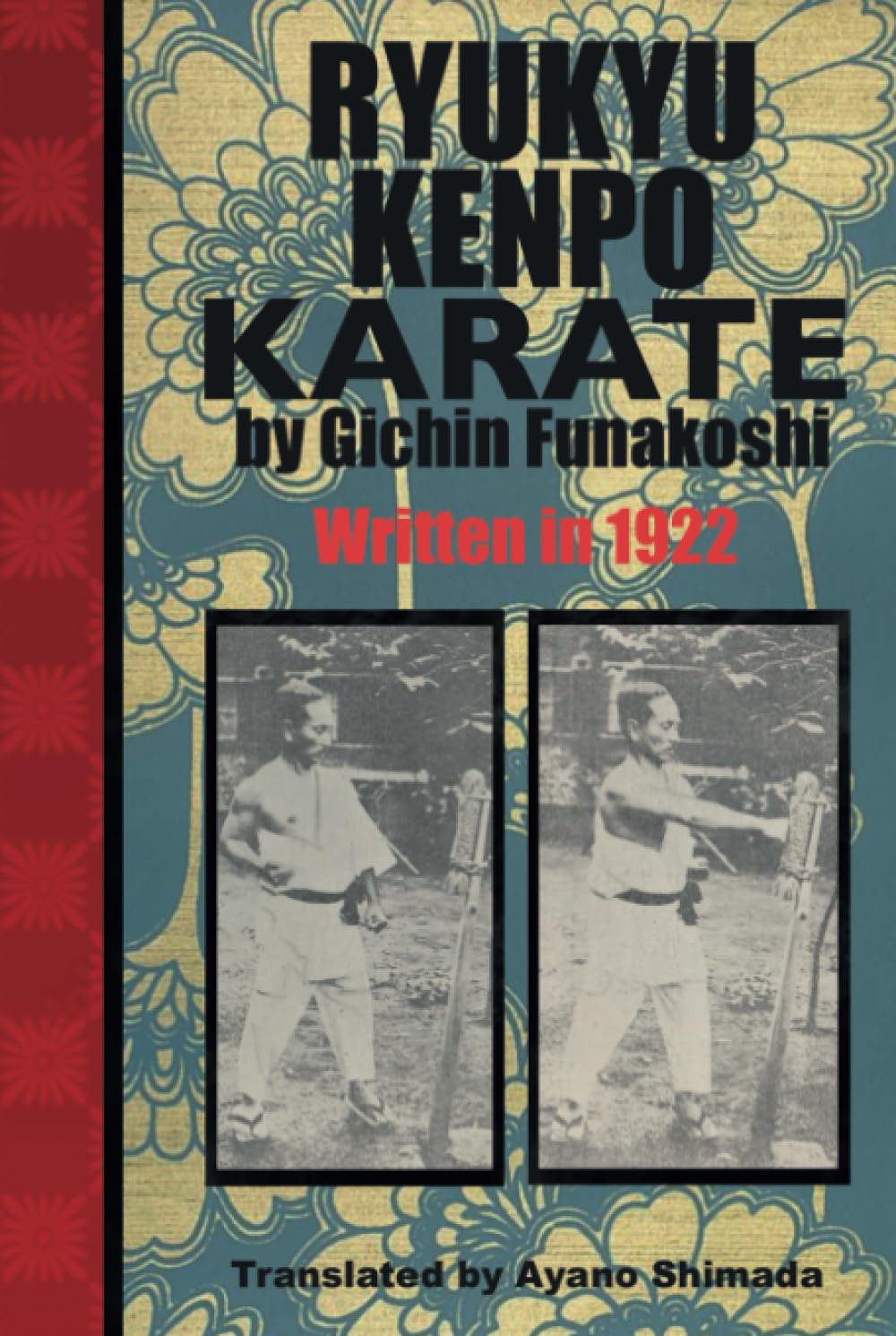 Ryu Kyu Kenpo Karate: Written in 1922 (Funakoshi Project)      Hardcover – October 25, 2023