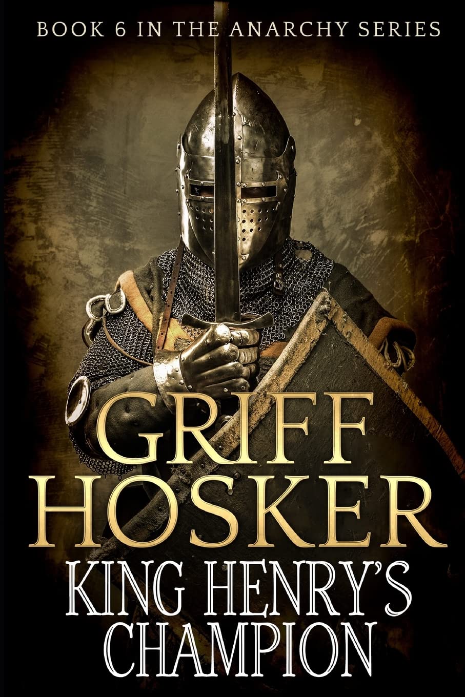 King Henry's Champion: Volume 6 (The Anarchy Series)
