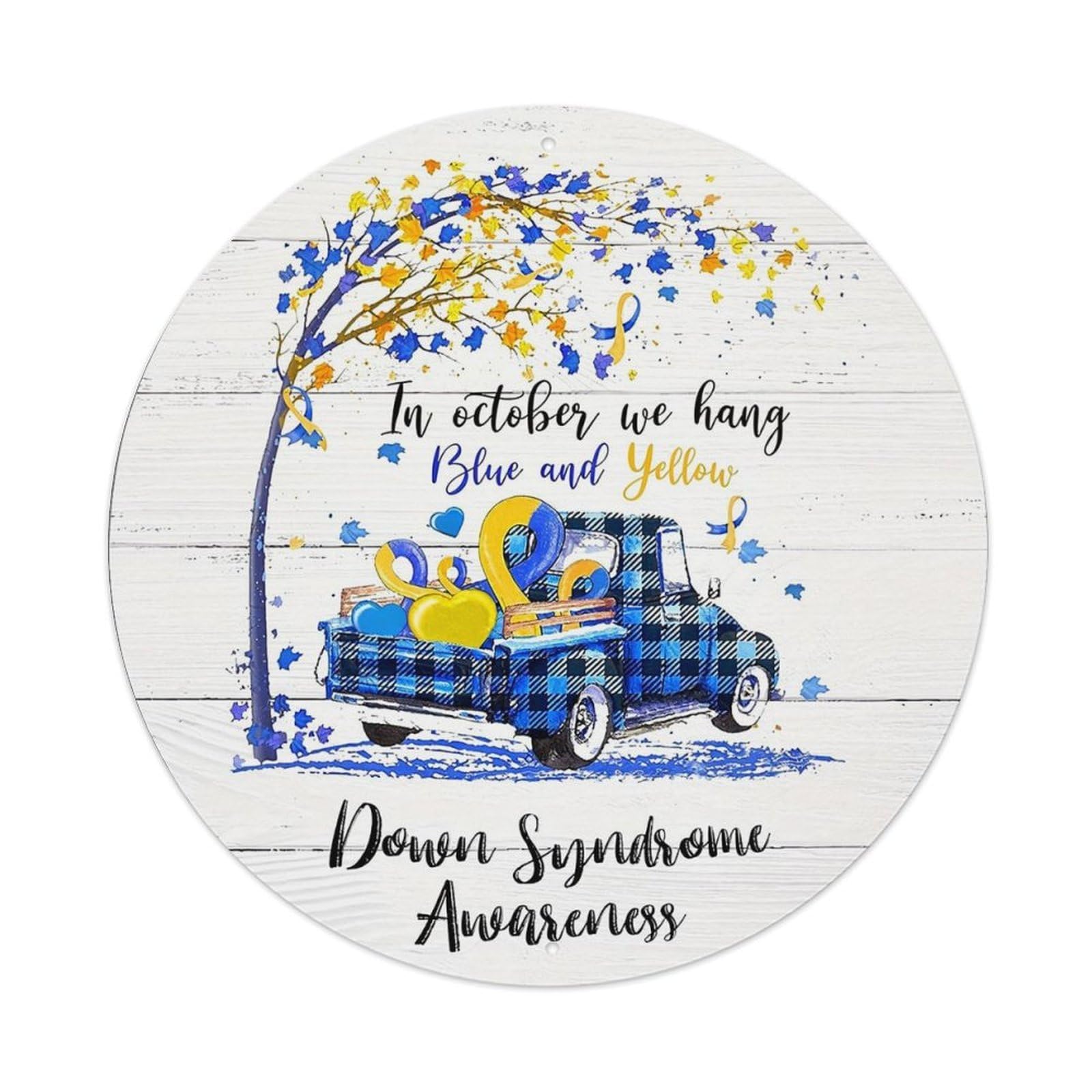 Down Syndrome Awareness Truck Design Vintage Metal Tin Sign Retro Wall Decor for Home Bar Garage Cafe, Indoor & Outdoor Decorative，circle Metal Poster, 8x8 Inch