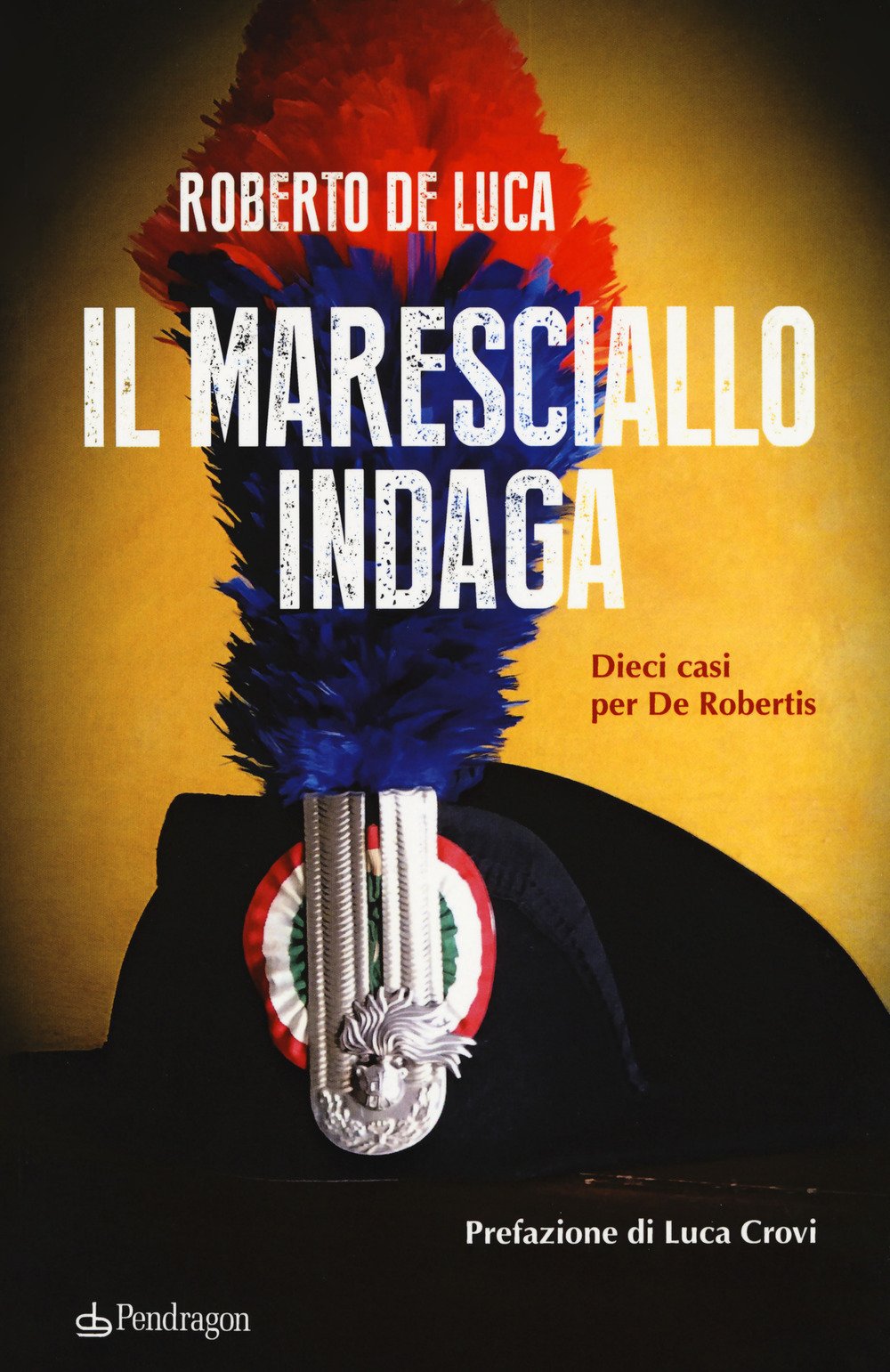 Il Maresciallo Indaga. Dieci Casi Per De Robertis - 4