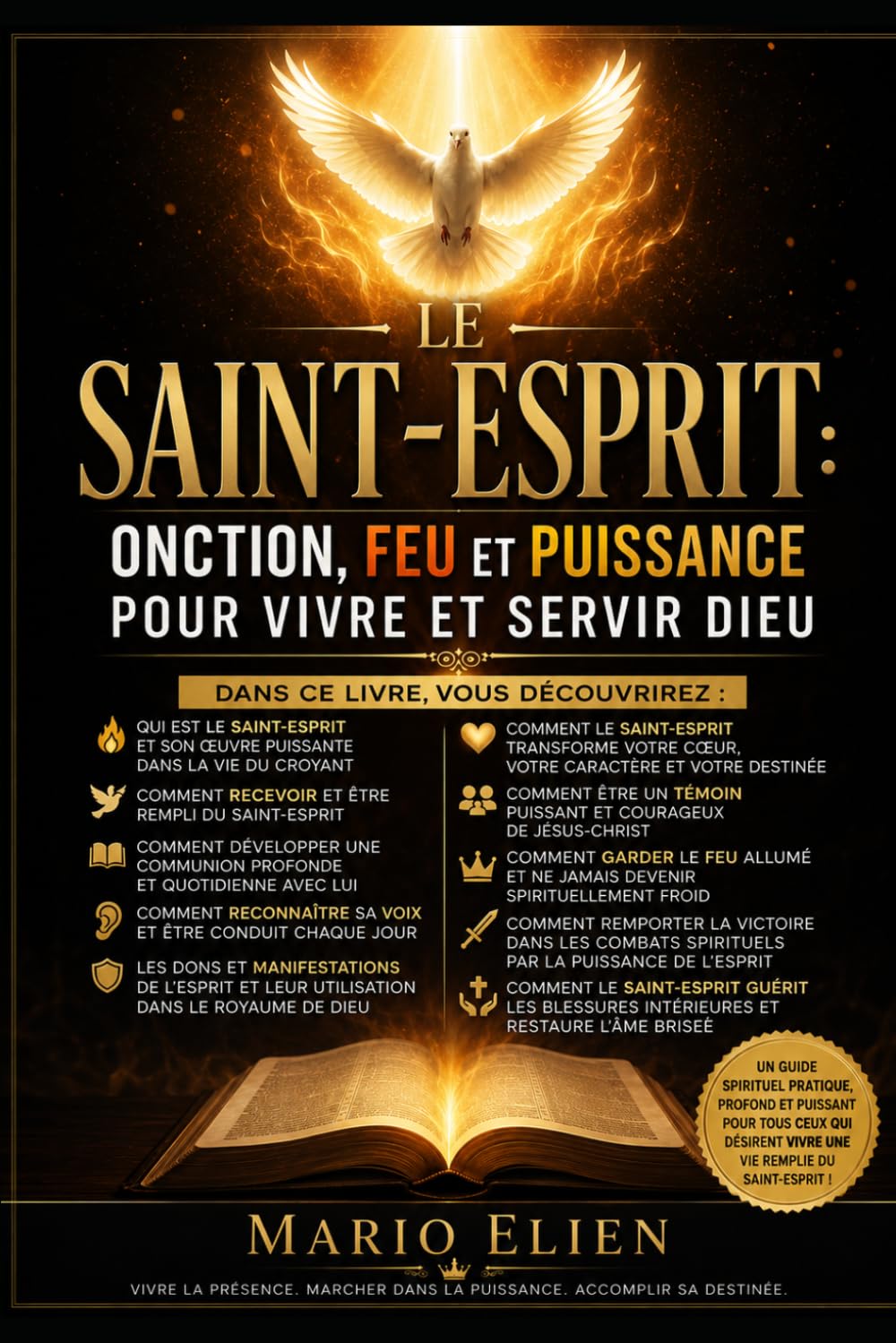 Le Saint-Esprit : Onction, Feu et Puissance pour Vivre et Servir Dieu