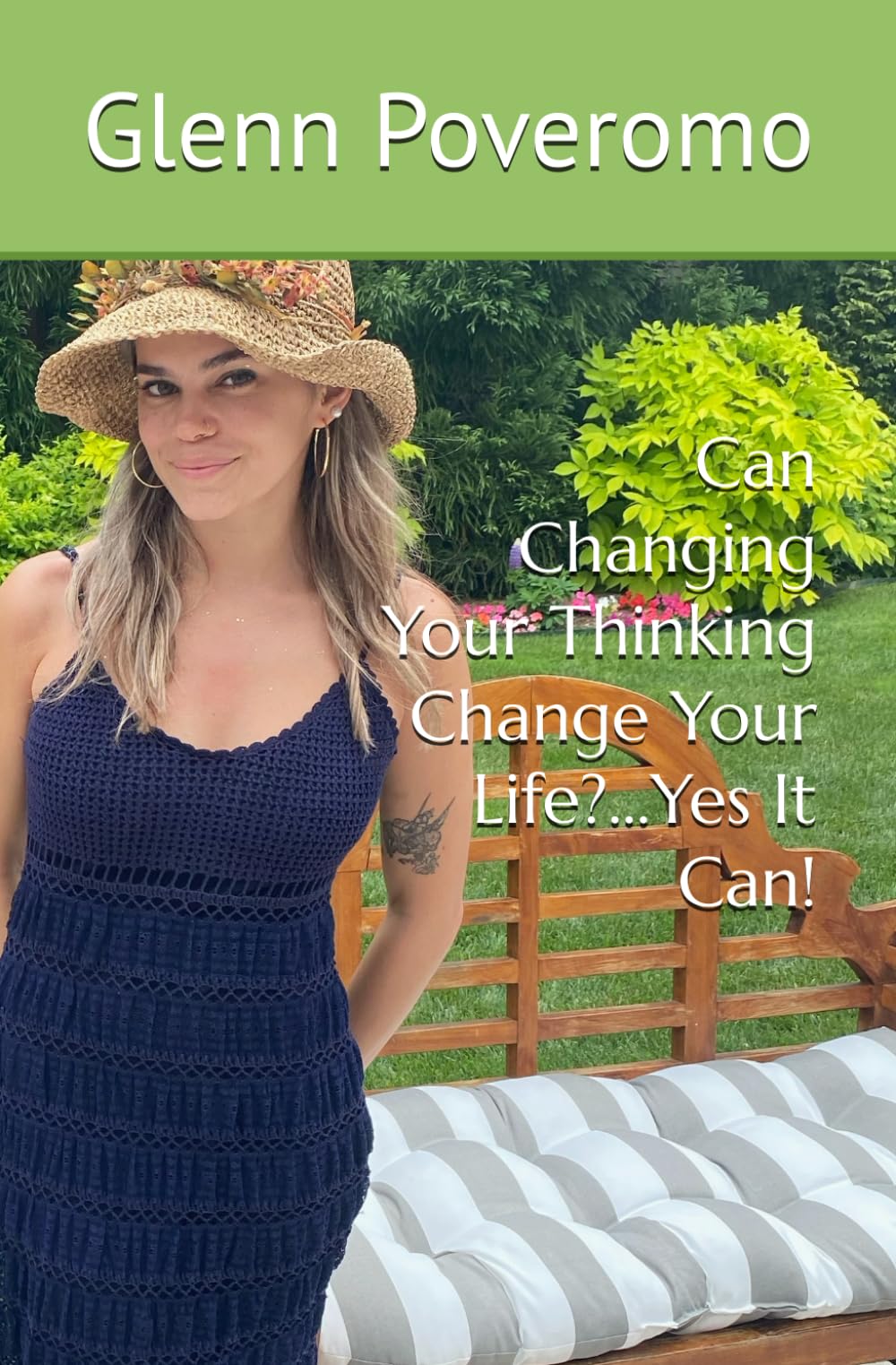 Can Changing Your Thinking Change Your Life?...Yes It Can!
