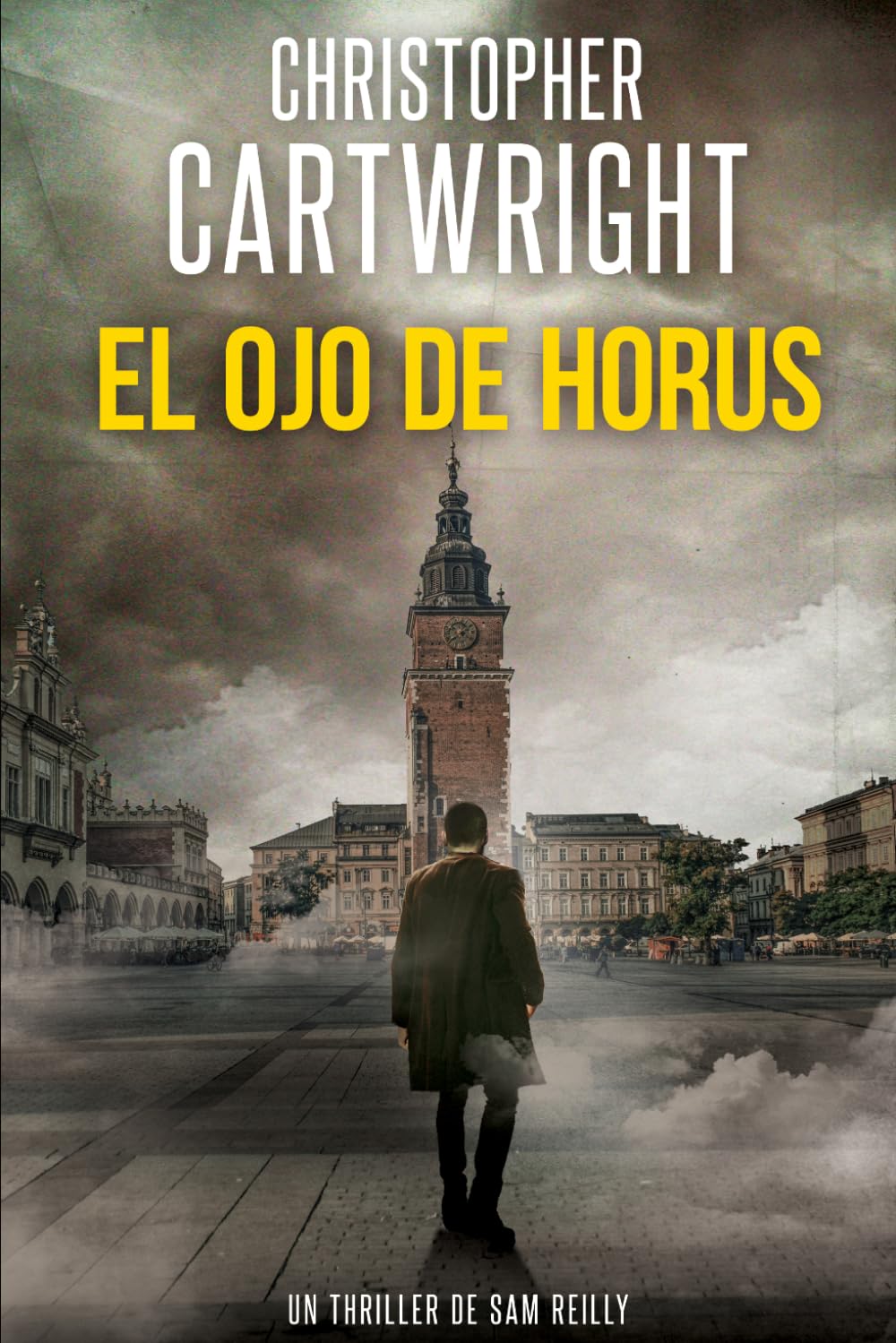 El Ojo de Horus (Un Thriller De Sam Reilly)